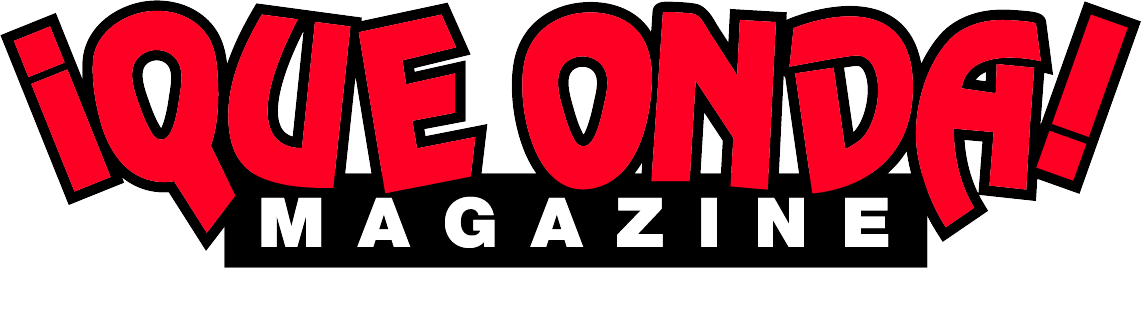 Que Onda Magazine