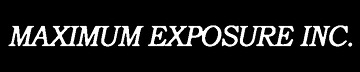 MAXIMUM EXPOSURE INC