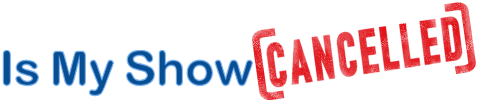 ismyshowcancelled.com