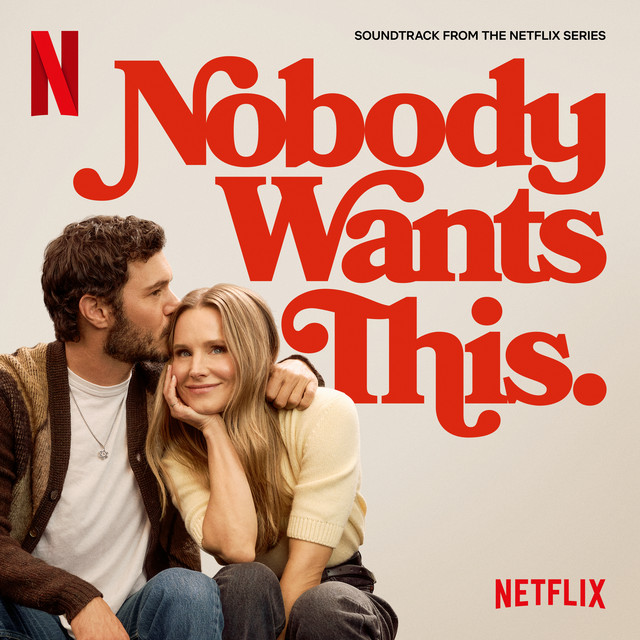 Nobody Wants This Season 2: The Soundtrack - Album by Nobody Wants This | Spotify