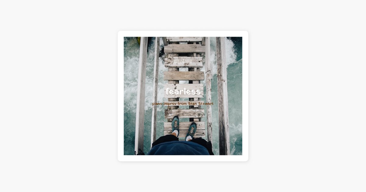Fearless (Piano Improv) - Single