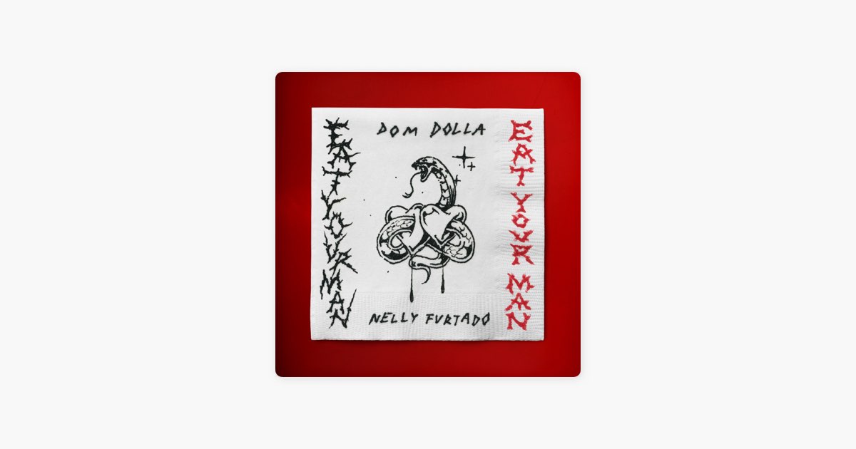 Dom Dolla & ネリー・ファータドの「Eat Your Man - Single」をApple Musicで