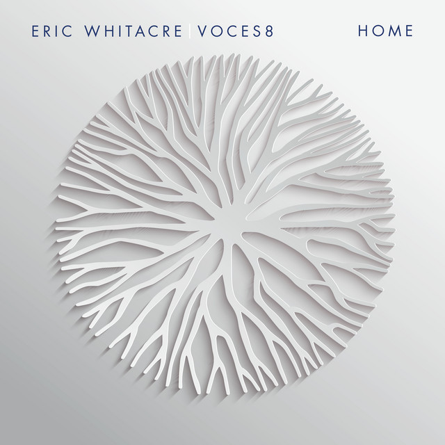 Home - Album by Eric Whitacre | Spotify