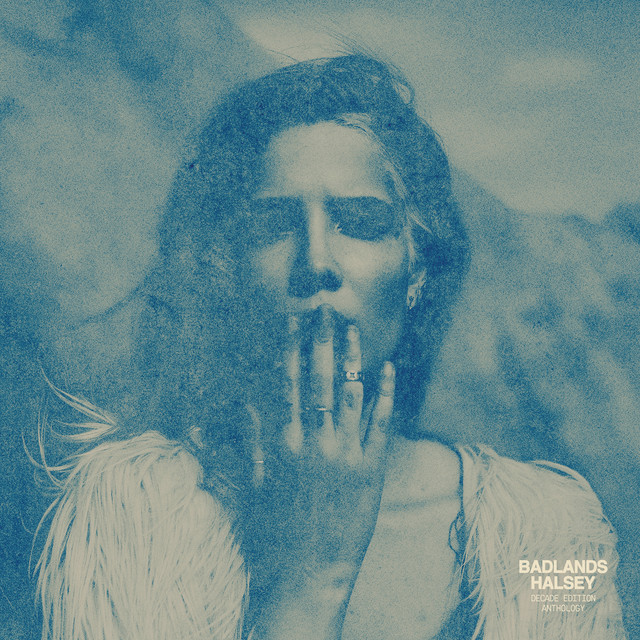 Badlands (Decade Edition Anthology) - Album by Halsey | Spotify
