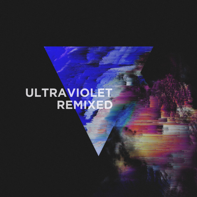 Ultraviolet (Remixed) - Album by 3LAU | Spotify
