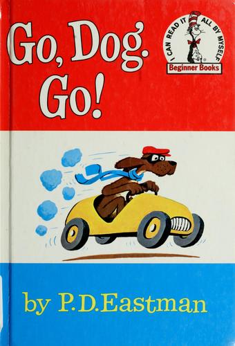 Go, Dog. Go!
