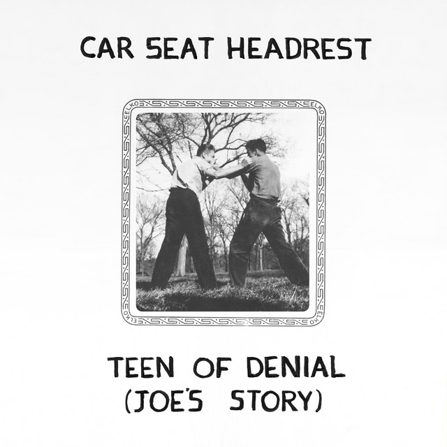 Teen of Denial: Joe’s Story - Album by Car Seat Headrest | Spotify