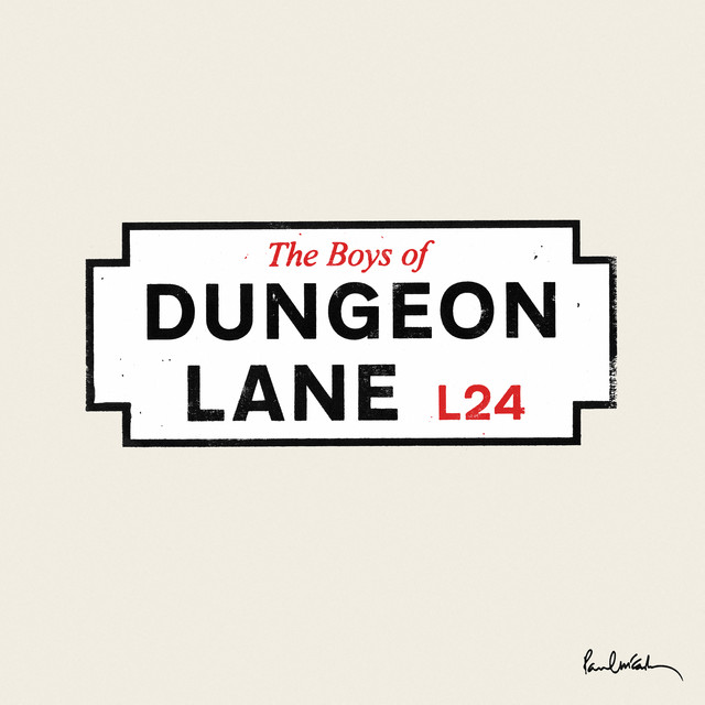 The Boys of Dungeon Lane - Album by Paul McCartney | Spotify