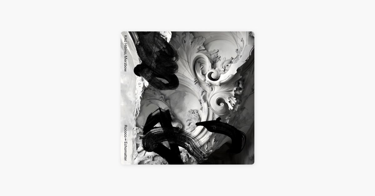 Rococo ∞ Echomatter