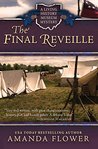 The Final Reveille (Living History Museum #1)