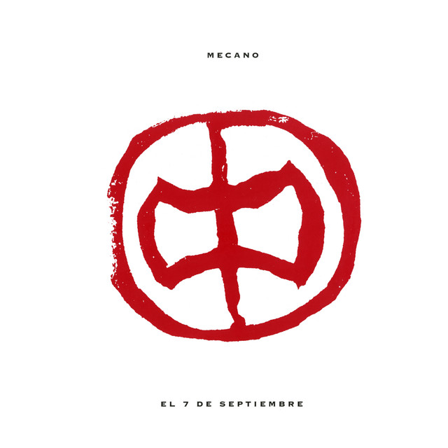 El 7 de Septiembre - EP by Mecano | Spotify