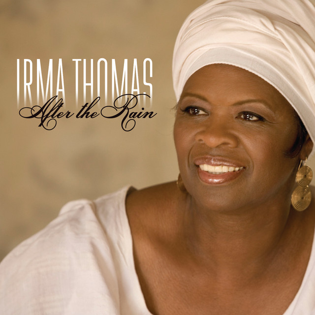 After The Rain - Album by Irma Thomas | Spotify