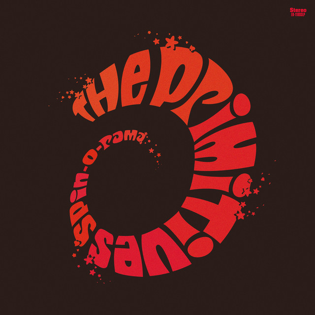 Spin-O-Rama (10th Anniversary Reissue) - Album by The Primitives | Spotify