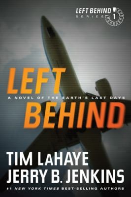 Left Behind A Novel Of The Earths Last Days
