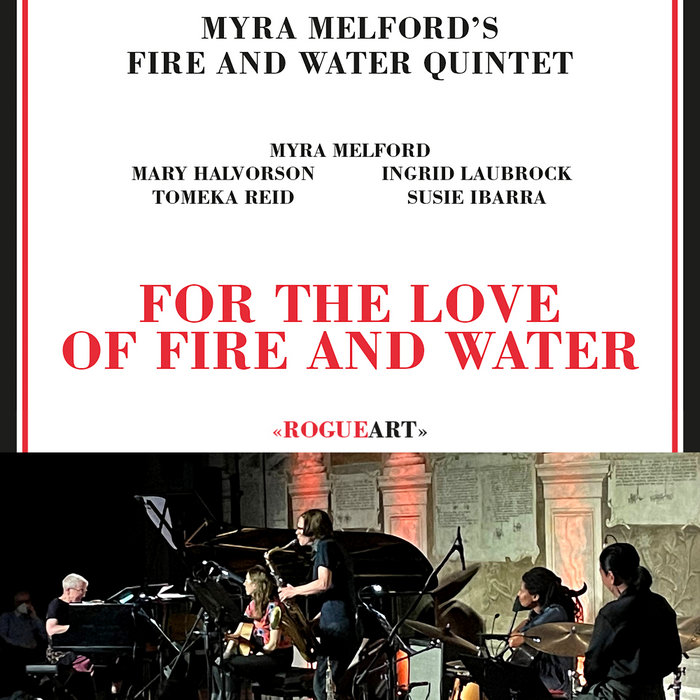FOR THE LOVE OF FIRE AND WATER
