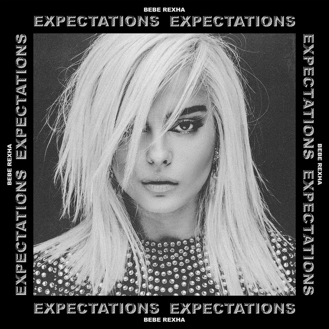 Expectations - Album by Bebe Rexha | Spotify