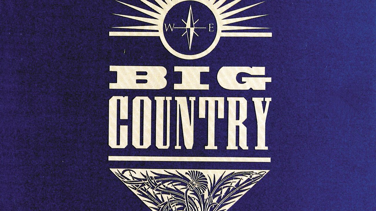 Big Country: “In a Big Country”
