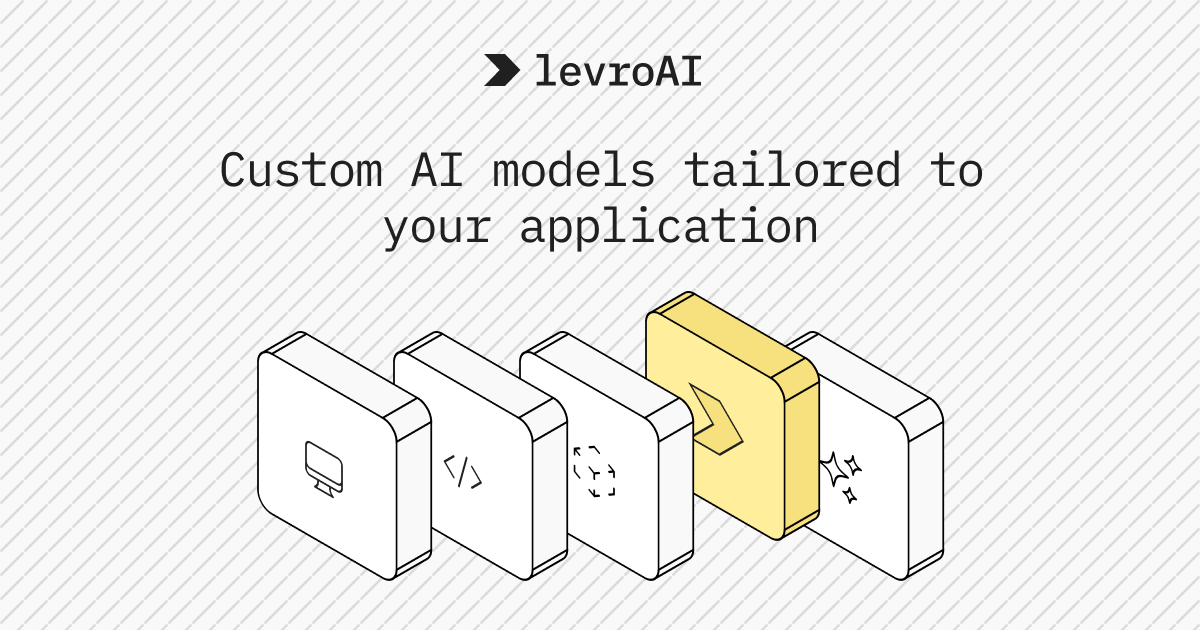 LevroAI | Custom AI Models