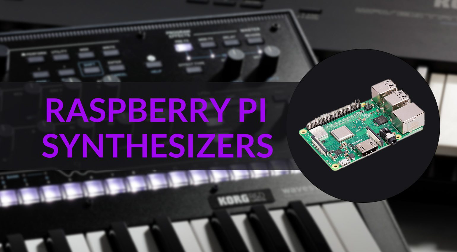 Raspberry Pi Synthesizers - How the Pi is transforming synths - gearnews.com