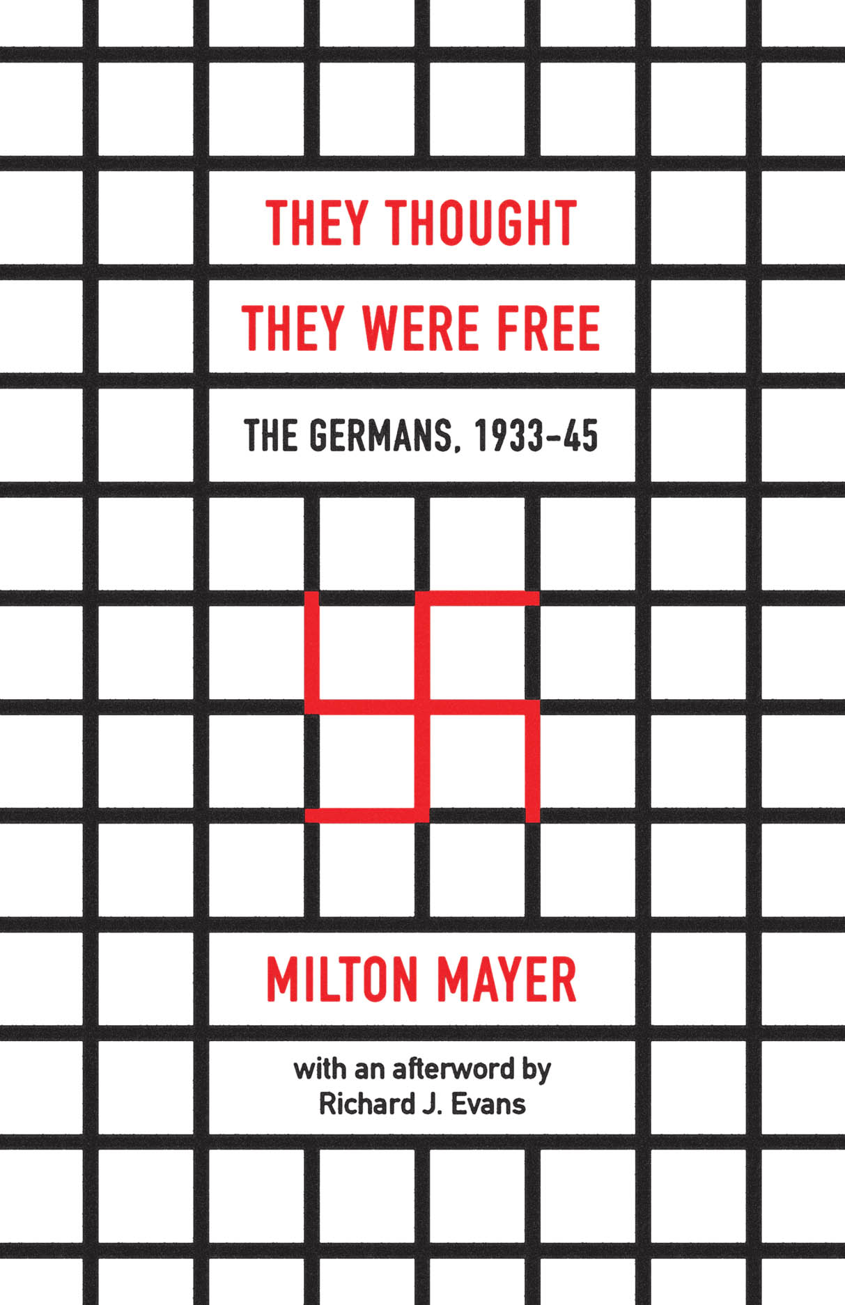 The Germans, 1933-45 by Milton Mayer, an excerpt, 2017 edition