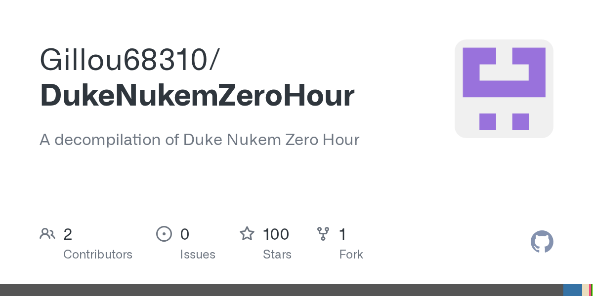 GitHub - Gillou68310/DukeNukemZeroHour: A decompilation of Duke Nukem Zero Hour