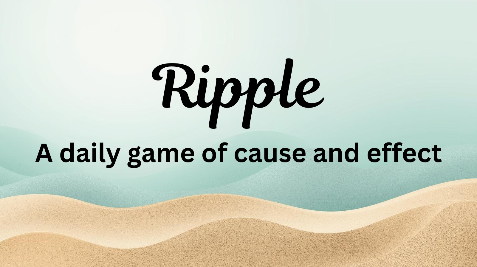 Ripple - Daily Cause & Effect Puzzle Game