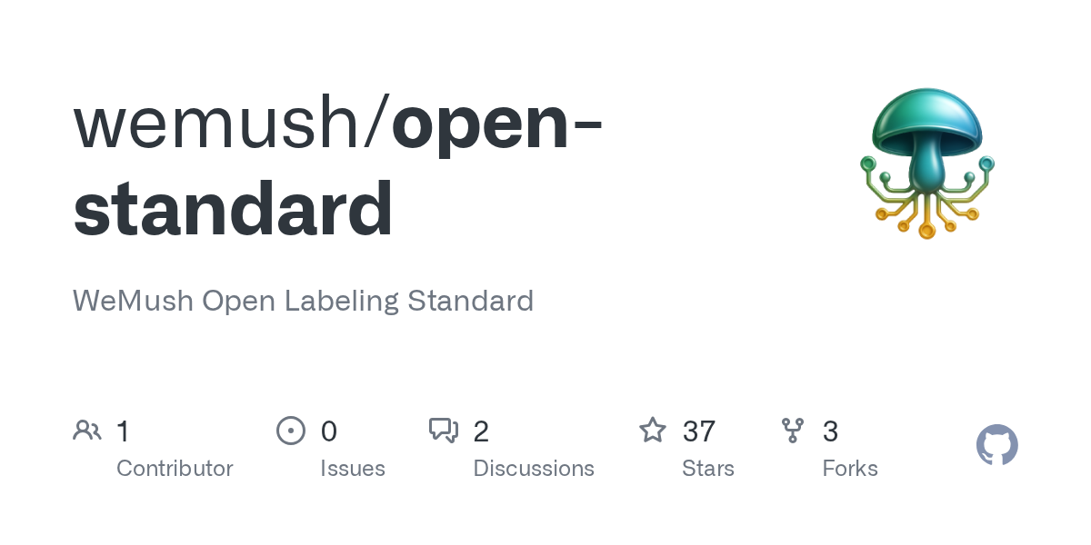 GitHub - wemush/open-standard: WeMush Open Labeling Standard