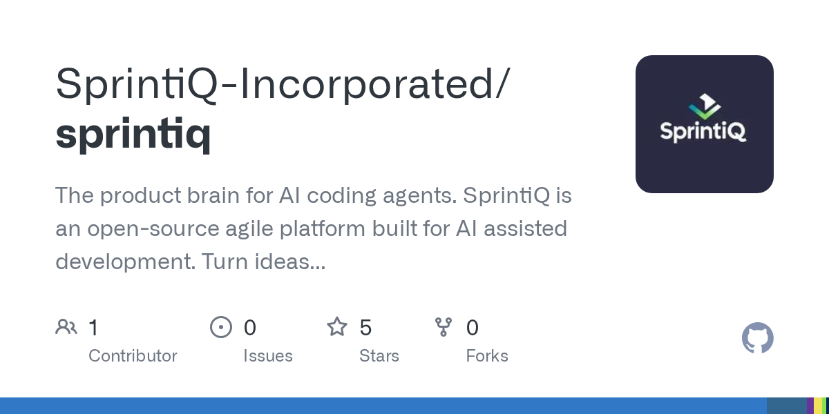 GitHub - SprintiQ-Incorporated/sprintiq: The product brain for AI coding agents. SprintiQ is an open-source agile platform built for AI assisted development. Turn ideas into AI-generated user stories, plan sprints, and ship via bidirectional sync with Cla
