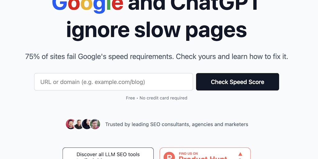 SEO Speed Test:  Google & ChatGPT ignore slow pages, check if yours is fast! | Product Hunt