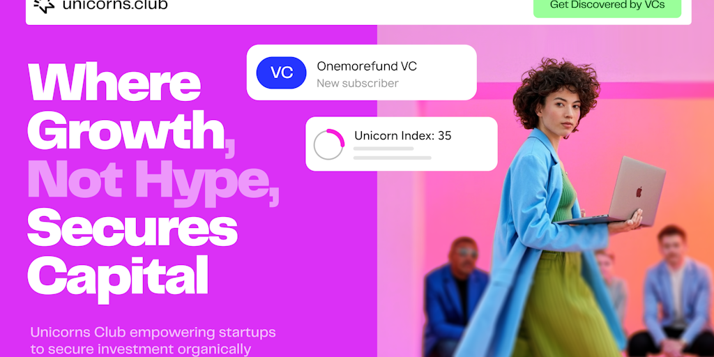 Unicorns Club: Grow Loud. Get Funded. | Product Hunt
