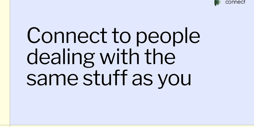 Hana Connect: Connect with people dealing with the same stuff as you | Product Hunt