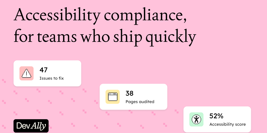 AI powered accessibility compliance for teams who ship fast  | DevAlly | Product Hunt